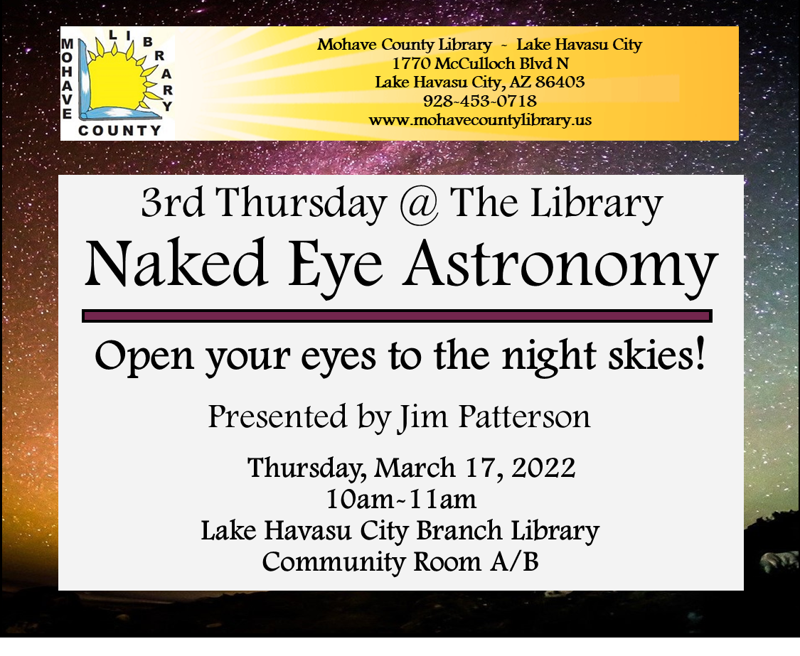 3rd Thursday at the Library Naked Eye Astronomy